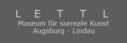 LETTL - Museum für surreale Kunst